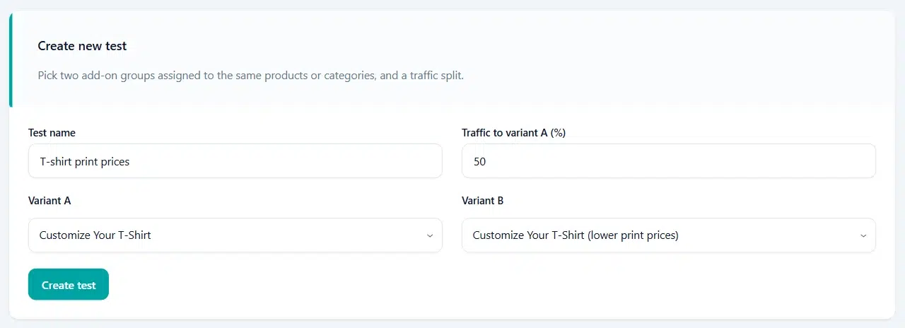 WooCommerce A/B testing form in Smart Add-Ons with Test name, Traffic to variant A set to 50, Variant A Customize Your T-Shirt, and Variant B Customize Your T-Shirt (lower print prices)